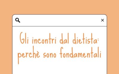 Gli incontri dal dietista: perchè sono fondamentali