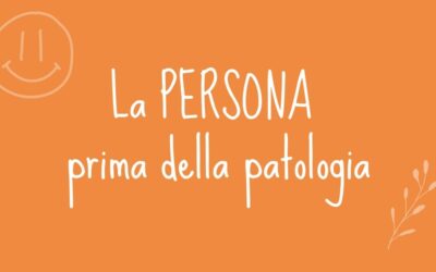 La PERSONA prima della patologia